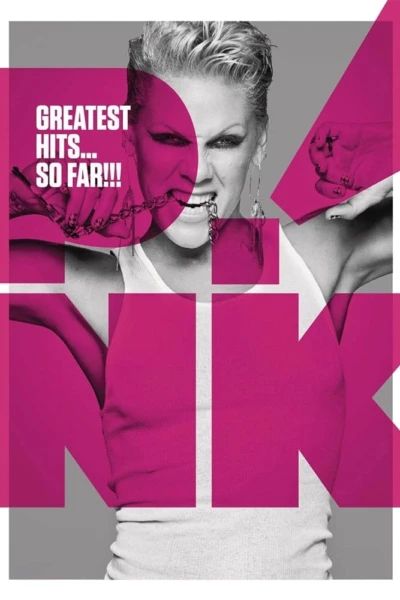 P!NK: Greatest Hits... So Far!!!