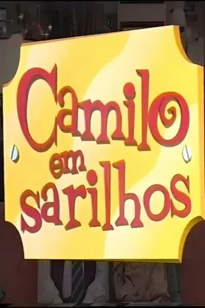 Camilo Em Sarilhos
