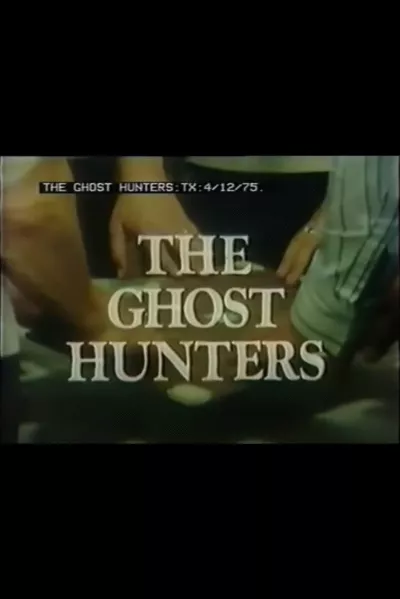 The Ghost Hunters