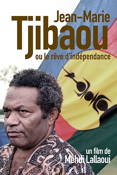 Jean-Marie Tjibaou, ou le rêve d’indépendance