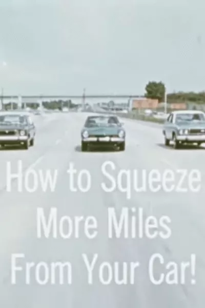 How To Squeeze More Miles From Your Car