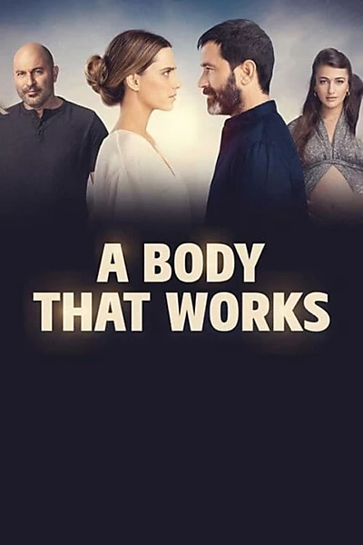 A Body That Works