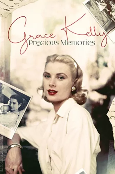 Grace Kelly: Precious Memories