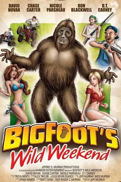 Bigfoot's Wild Weekend