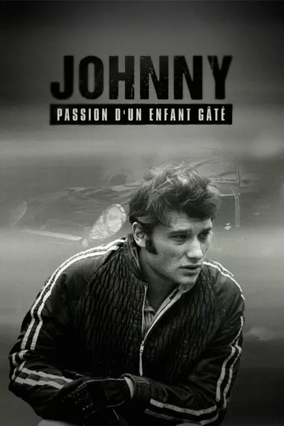 Johnny, passion d'un enfant gâté