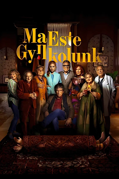 Ma este gyilkolunk