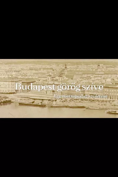 The Greek Heart of Budapest