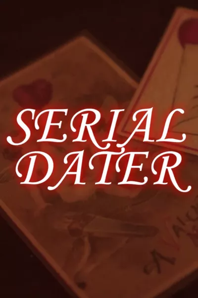 Serial Dater