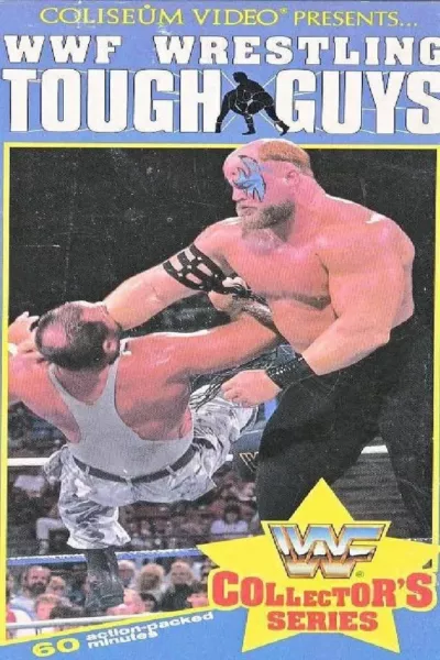 WWF Wrestling Tough Guys