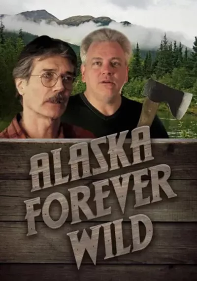 Alaska: Forever Wild