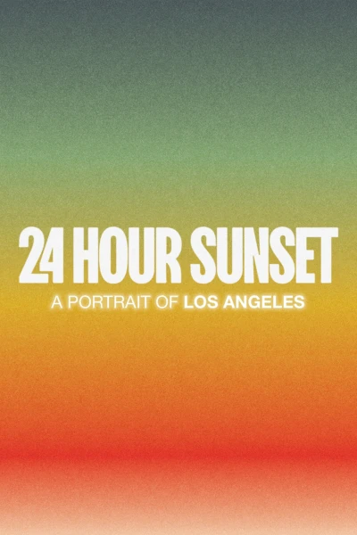 24 Hour Sunset