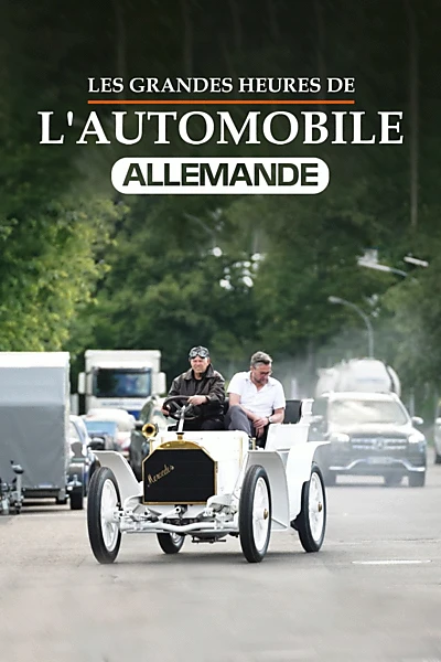 Les Grandes Heures de l'automobile allemande