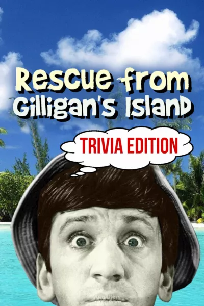 Rescue from Gilligan's Island: Trivia Edition