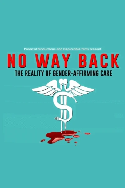 No Way Back: The Reality of Gender-Affirming Care