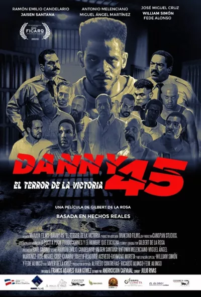 Danny 45: El terror de La Victoria