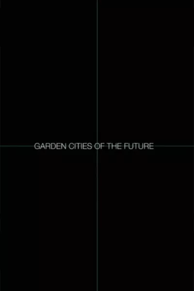 Garden Cities of the Future