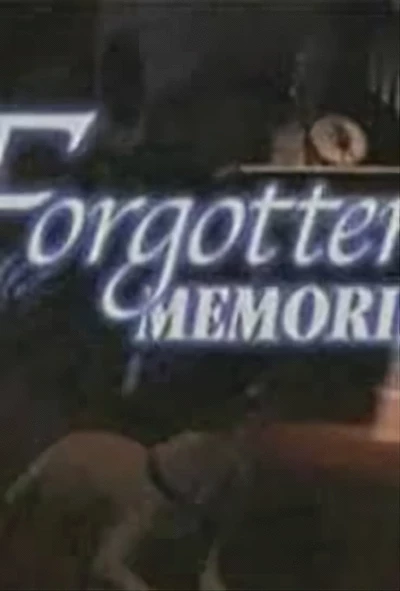 Forgotten Memories