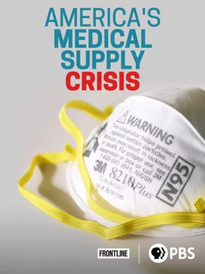 America's Medical Supply Crisis