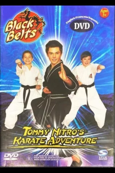 Black Belts: Tommy Nitro's Karate Adventure
