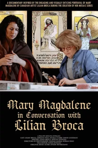 Mary Magdalene in Conversation with Lilian Broca