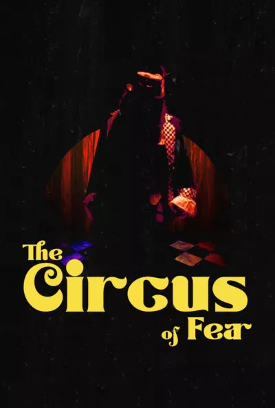 The Circus of Fear