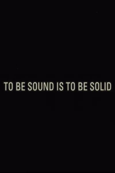 To Be Sound is to Be Solid