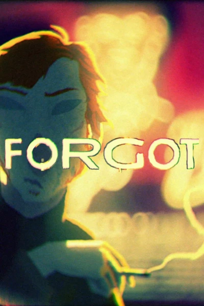 Forgot