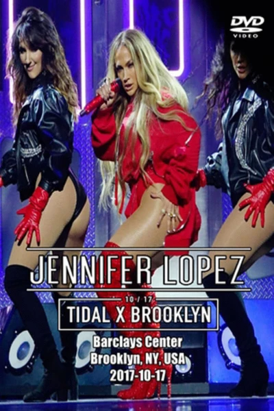 Jennifer Lopez | Tidal X Brooklyn