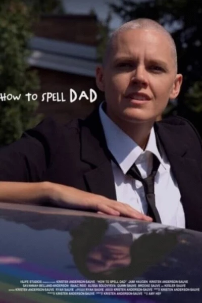 How to Spell Dad