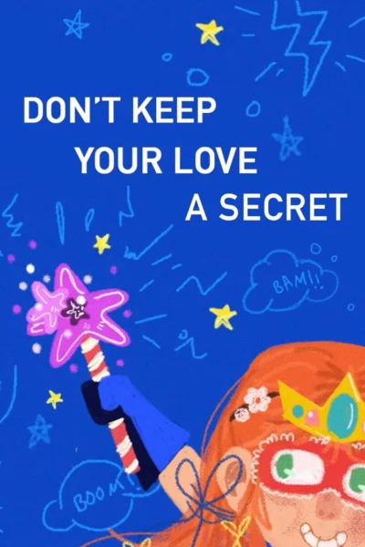Don't Keep Your Love a Secret