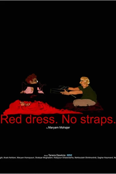 Red Dress. No Straps