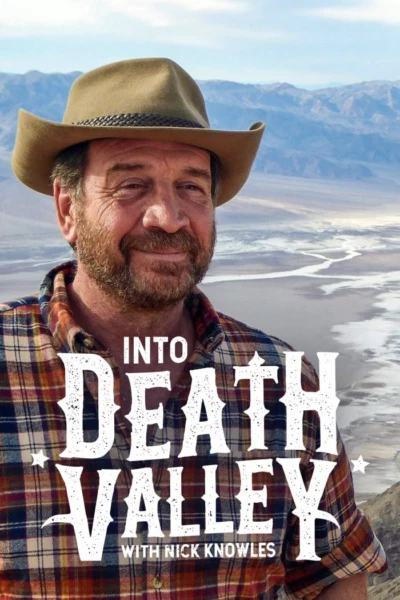 Into Death Valley with Nick Knowles