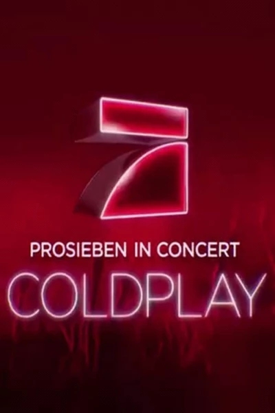 Coldplay - Prosieben in Concert