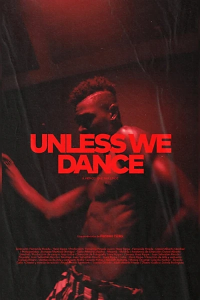 Unless We Dance