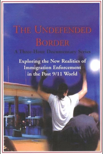 The Undefended Border