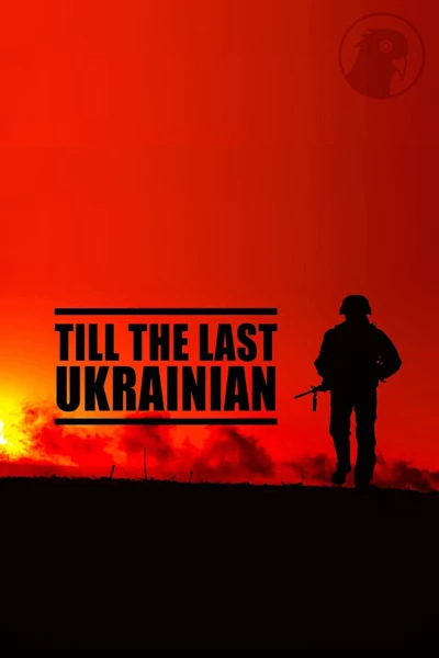 Till the Last Ukranian