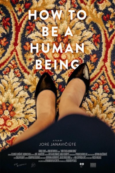 How to be a Human Being