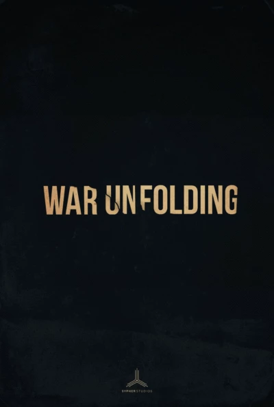 War Unfolding