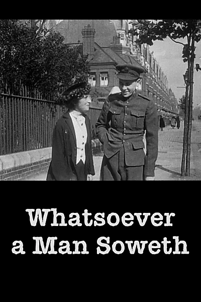 Whatsoever a Man Soweth