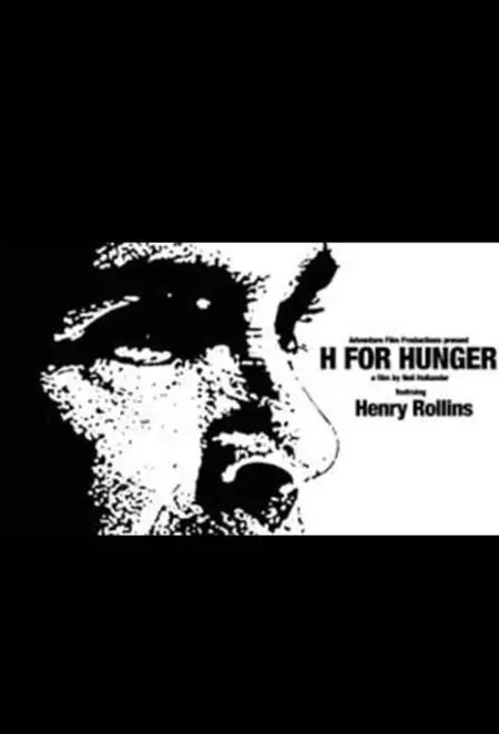 H for Hunger