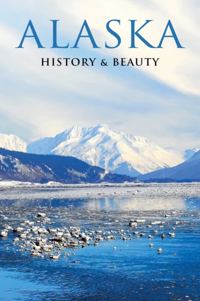 Alaska: History & Beauty
