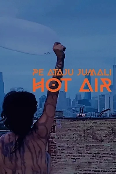 Pe ataju jumali / Hot air