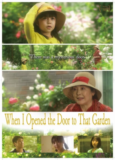 When I Opened the Door to That Garden