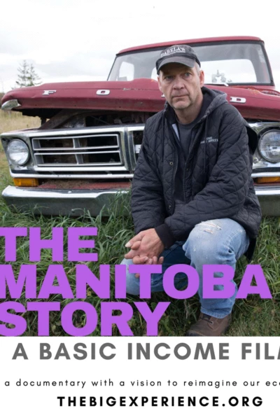 The Manitoba Story: A Basic Income Film