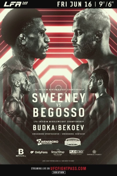 LFA 160: Sweeney vs. Begosso