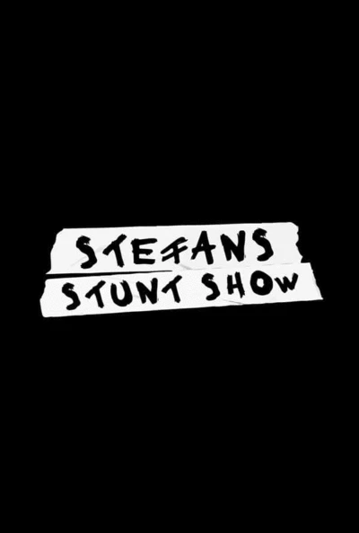 Stefans Stunt Show