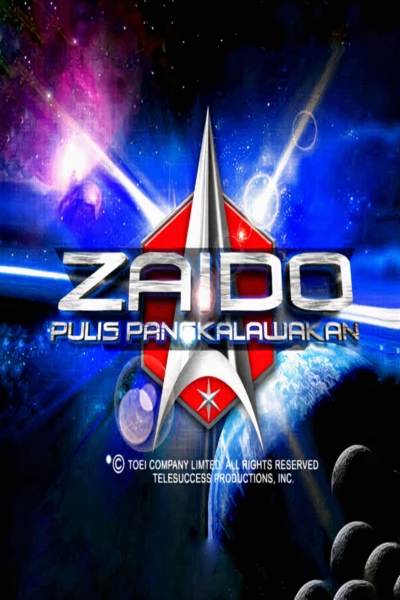 Zaido: The Space Sheriff