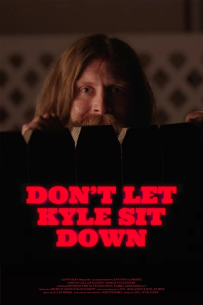 Don't Let Kyle Sit Down