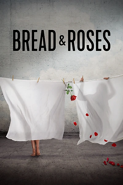 Bread and Roses