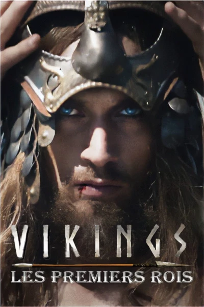 Vikings, les premiers rois